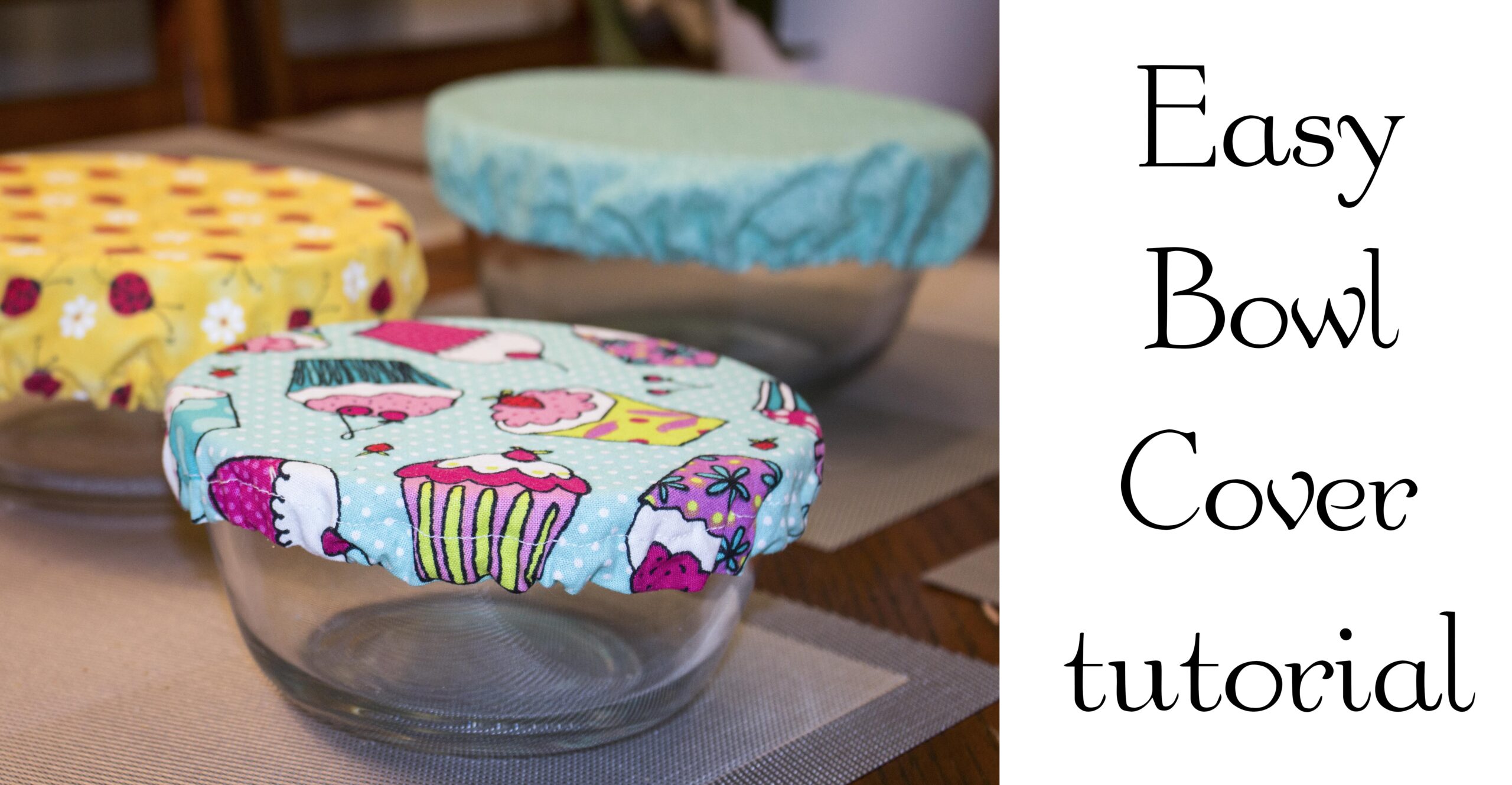 Easy fancy bowl covers!