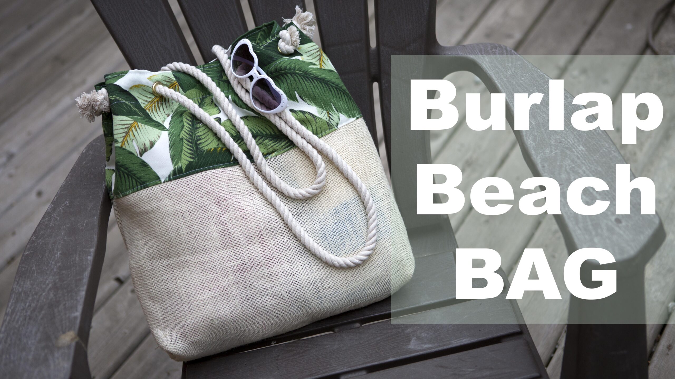 Burlap Bottom Beach Bag Sewing Tutorial | Charmed By Ashley