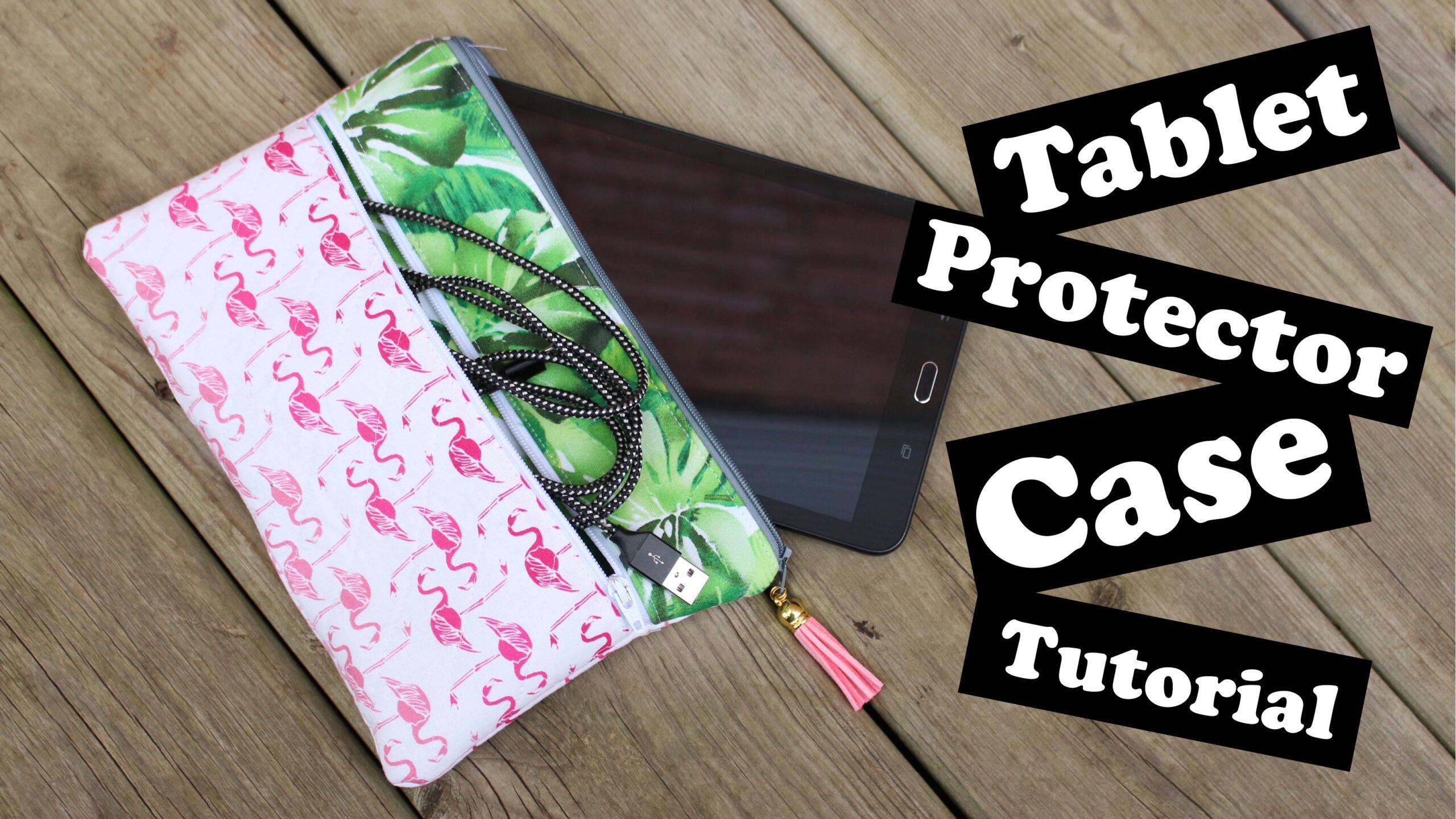 Tablet Protector Case Tutorial