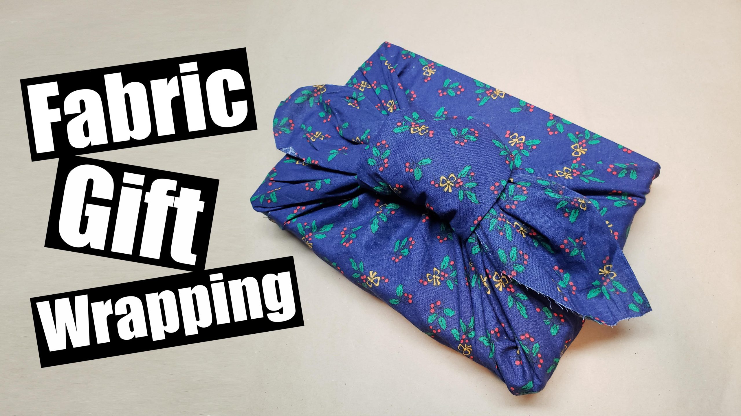 Fabric Gift Wrapping